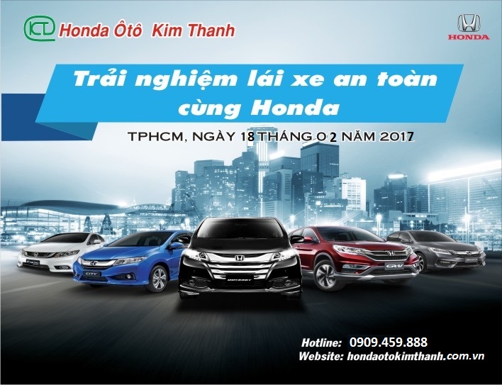 Trải nghiệm lái xe an toàn cùng Honda Ô Tô Kim Thanh